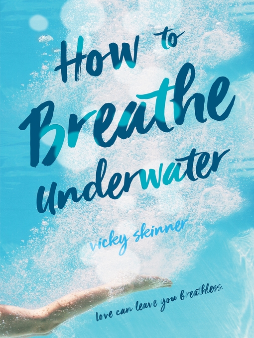 Title details for How to Breathe Underwater by Vicky Skinner - Available